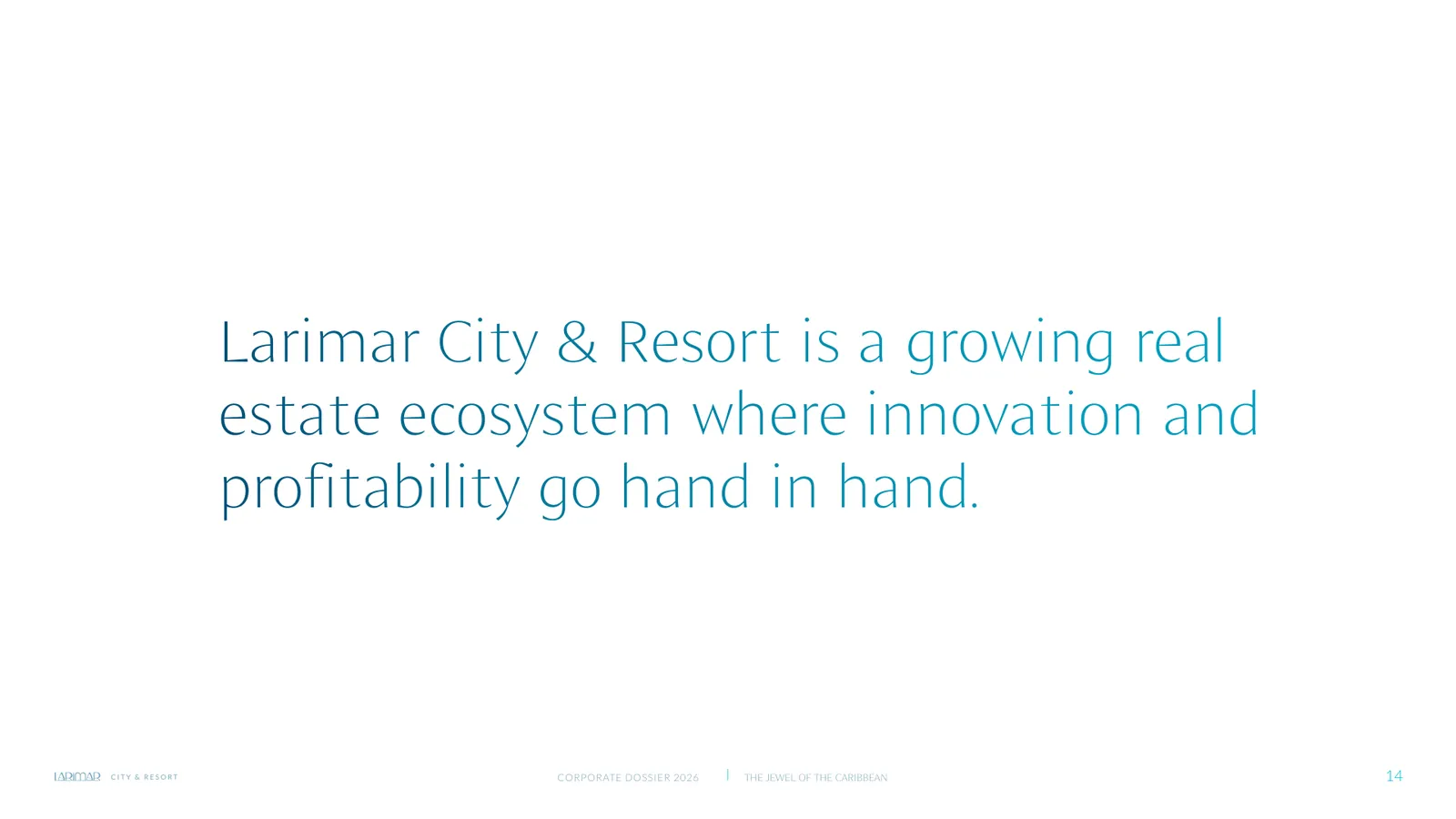 Larimar City Corporate Dossier 2026, slide 14 of 20