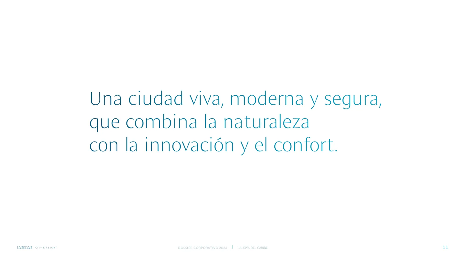 Dossier Corporativo 2026 de Larimar City, lámina 11 de 20