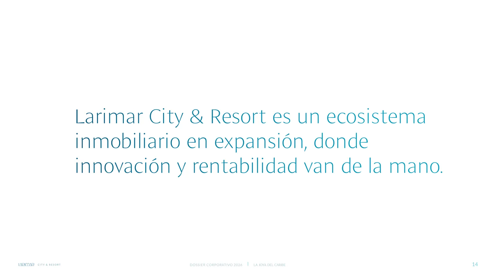 Dossier Corporativo 2026 de Larimar City, lámina 14 de 20